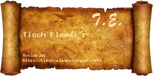 Tisch Elemér névjegykártya
